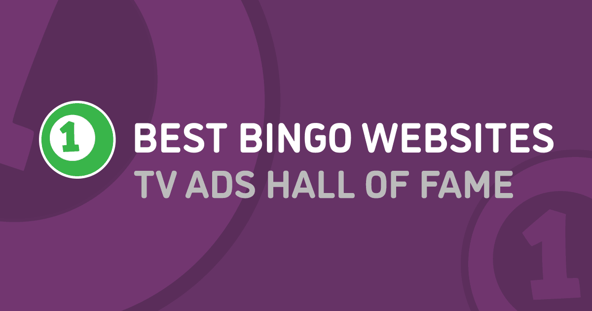 Bingo TV Ads Hall of Fame