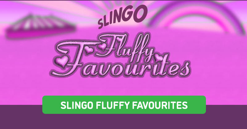 Slingo Fluffy Favourites